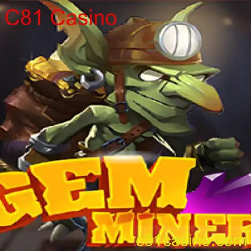 Explorando o Fascinante Mundo de GemMiner no C81 Casino